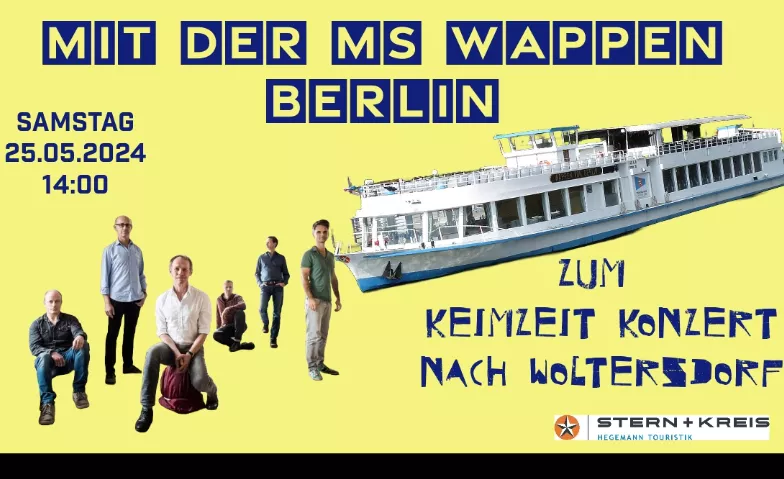 Dampfer Fahrt zum Keimzeit Konzert Mai Wiese Veranstaltungszentrum Woltersdorf, An der Maiwiese 1, 15569 Woltersdorf, Brandenburg, Germany Tickets