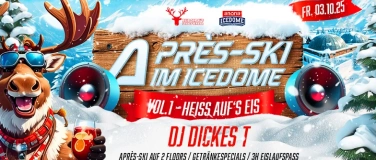 Event-Image for 'APRÈS-SKI im ICEDOME Vol. 1 ️'