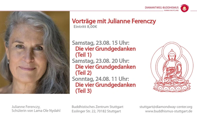 Juliane Ferenczy: die vier Grundgedanken Buddhistisches Zentrum Stuttgart Tickets