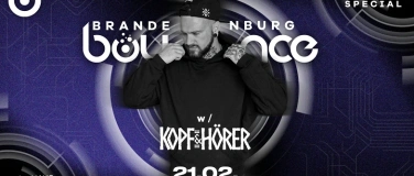 Event-Image for 'BRANDENBURG BOUNCE w/ KOPF & H&Ouml;RER'
