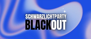 Event-Image for 'BLACKOUT - die 2000er Schwarzlichparty'