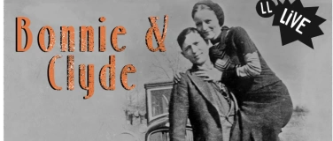 Event-Image for 'Live-Hörspiel "Bonnie & Clyde"'