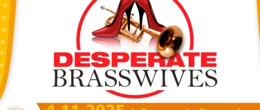 Event-Image for '10tes Zeltln Festival: Desperate Brasswives'