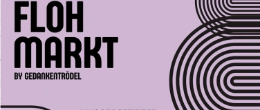 Event-Image for 'Flohmarkt by Gedankentrödel'