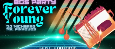 Event-Image for 'Forever Young &ndash; 80s Party'