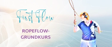 Event-Image for 'First Flow  Ropeflow-Grundkurs f&uuml;r Frauen'