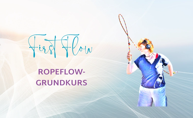 Event-Image for 'First Flow  Ropeflow-Grundkurs f&uuml;r Frauen'