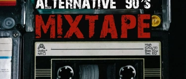 Event-Image for 'Mixtape Party - Alternative 90s'