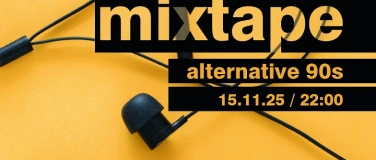 Event-Image for 'Mixtape Party - Alternative 90s'