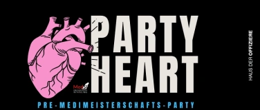 Event-Image for 'Party Heart – Pre-MEDIMEISTERSCHAFTEN Party im HdO'