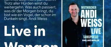 Event-Image for 'Andi Weiss - Live in Wangen - Mutmacherkonzert'