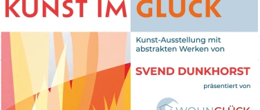 Event-Image for 'Vernissage zur Ausstellung "KUNST IM GLÜCK"'
