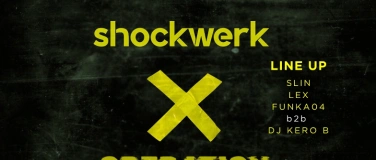 Event-Image for 'Shockwerk x Operation Electro'