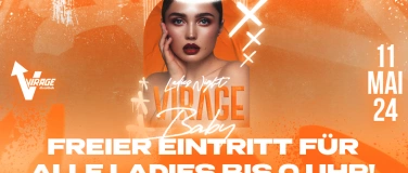 Event-Image for 'Virage Baby - Free Drinks für alle Ladies (23h - 01h)'