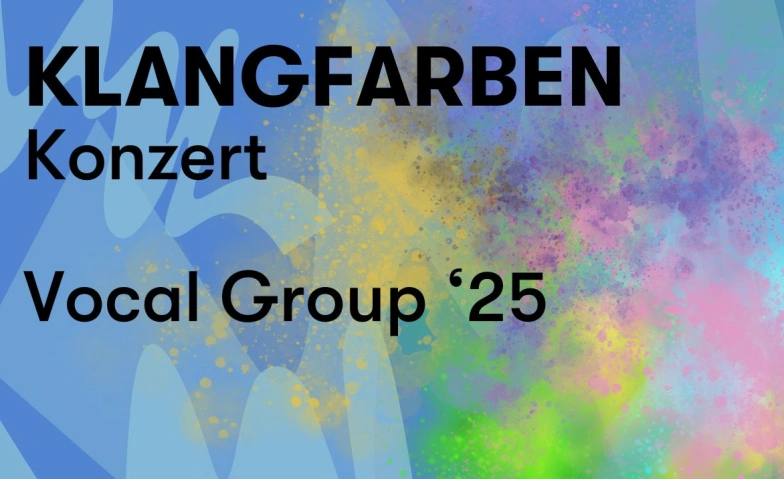 Vocal Group '25 - Klangfarben Tickets