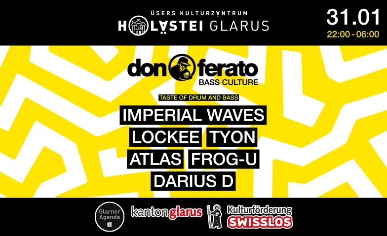 Don Ferato - Taste of Drum and Bass Club Hol&auml;stei, Holenstein 11, 8750 Glarus Tickets