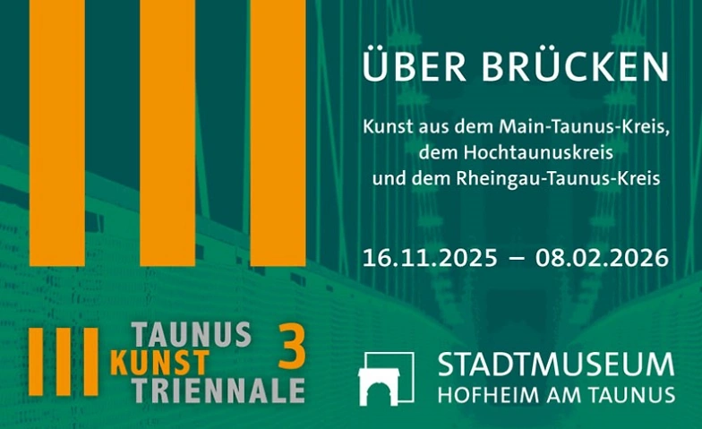 Event-Image for 'Über Brücken. Taunus-Kunst-Triennale 3'