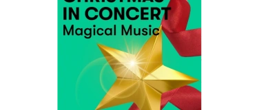 Event-Image for 'Christmas in Concert - Magical Music'