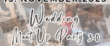 Event-Image for 'WEDDING MEET UP PARTY 3.0  powered by DIE TRAUMÄDELS'