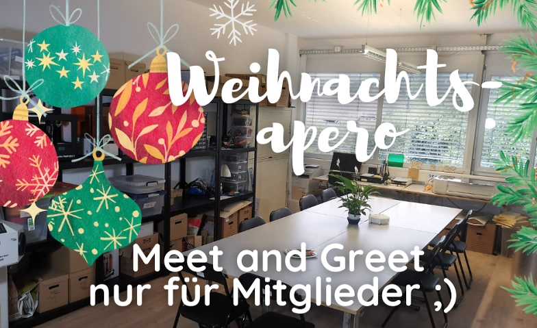 Weihnachtsapéro im Makerspace Rheinfelden FabLab Makerspace Rheinfelden, Quellenstrasse 37, 4310 Rheinfelden Tickets