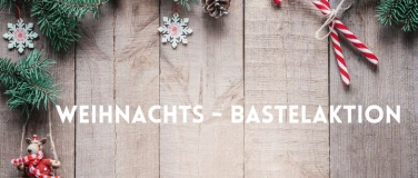 Event-Image for 'Weihnachts Bastelaktion'