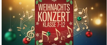 Event-Image for 'Weihnachtskonzert mit Beiträgen der Klassen 7 - 12'