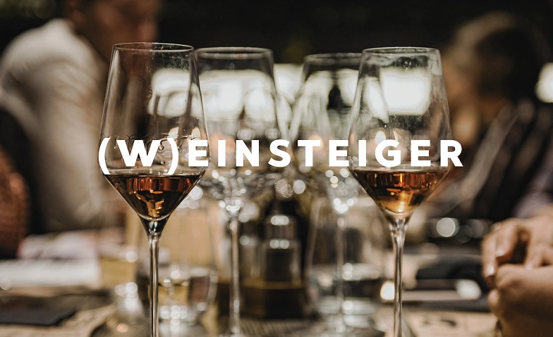 (W)einsteiger &ndash; Die lockere Weinprobe f&uuml;r alle Neugierigen Billets