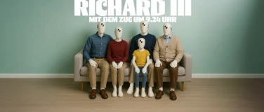 Event-Image for 'Die Rückkehr von Richard 3 mit dem Zug um 9.24 Uhr'