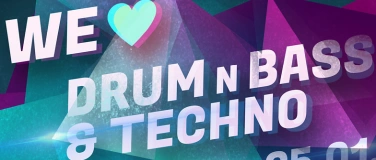 Event-Image for 'We love D'N'B & TECHNO'