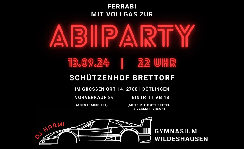 Mit Vollgas zur 1. Abiparty des Abijahrgangs 2025 Schützenhof Brettorf, Im Großen Ort 14, 27801 Dötlingen Billets