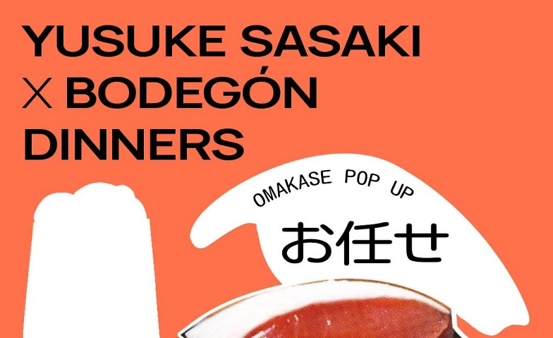 Yusuke Sasaki x Bodeg&oacute;n Dinners 2.11 - Omakase Night ${singleEventLocation} Billets