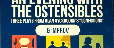 Event-Image for 'Ostensibles: An Evening with Ayckbourn and Improv Theater'