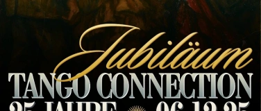 Event-Image for '25. Jubiläum Tango Connection Munich'