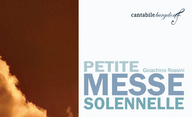 Chorkonzert cantabile, G. Rossini: Petite Messe solennelle Billets