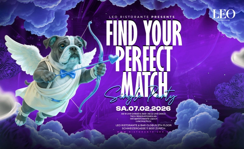 FIND YOUR PERFECT MATCH @LEO Leo Ristorante Bar & Lounge, Schweizergasse 11, 8001 Z&uuml;rich Tickets