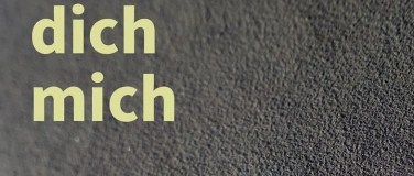 Event-Image for 'dich mich'