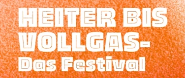 Event-Image for 'Heiter bis Vollgas - Das Festival'