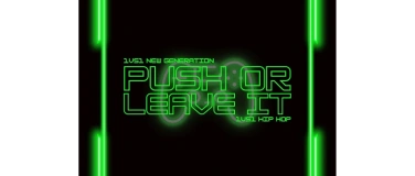 Event-Image for 'Push or leave it 1 vs. 1 Hip-Hop Battle - 3rd Edition'