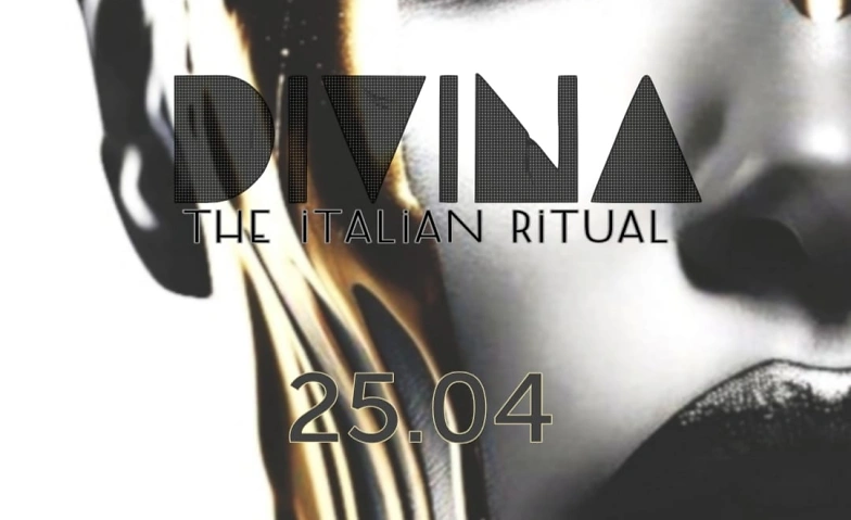 DIVINA - The italian Ritual Leo Ristorante Bar & Lounge, Z&uuml;rich Tickets