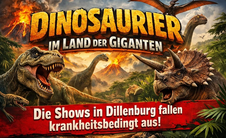Event-Image for '&bdquo;Dinosaurier im Land der Giganten&ldquo; - f&auml;llt aus'
