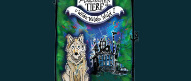 Event-Image for 'Wilder, wilder Wald - Schule der magischen Tiere  6+'
