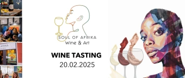 Event-Image for 'WINE TASTING Event in der Galerie SOUL OF AFRIKA'