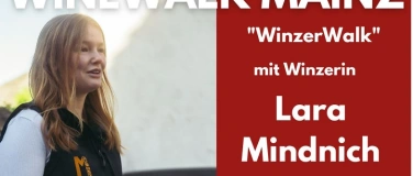 Event-Image for 'WinzerWalk mit Lara Mindnich - Weingut Mindnich'