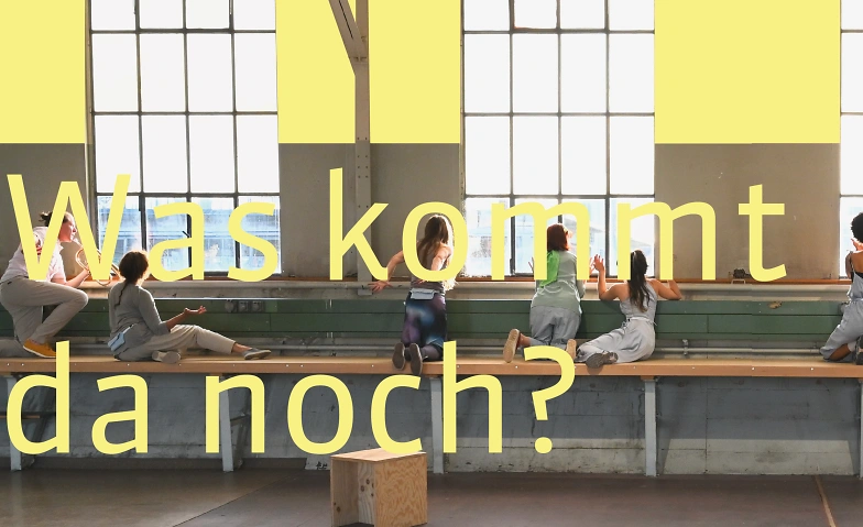 Was kommt da noch? Workshops Tickets