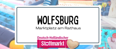 Event-Image for 'Stoffmarkt Wolfsburg'