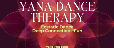 Event-Image for 'Yana Dance Therapy (ecstatic dance, connection fun)'