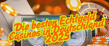 Event-Image for 'Die besten Echtgeld Casinos in Deutschland 2025'
