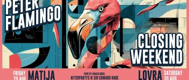 Event-Image for 'Peter Flamingo 2025 - Closing Weekend'