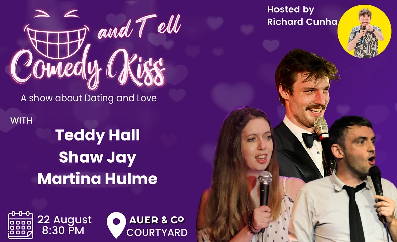 Outdoor Comedy Kiss &amp; Tell Billets